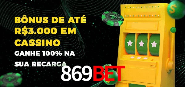 869bet melhor bônus de depósito
